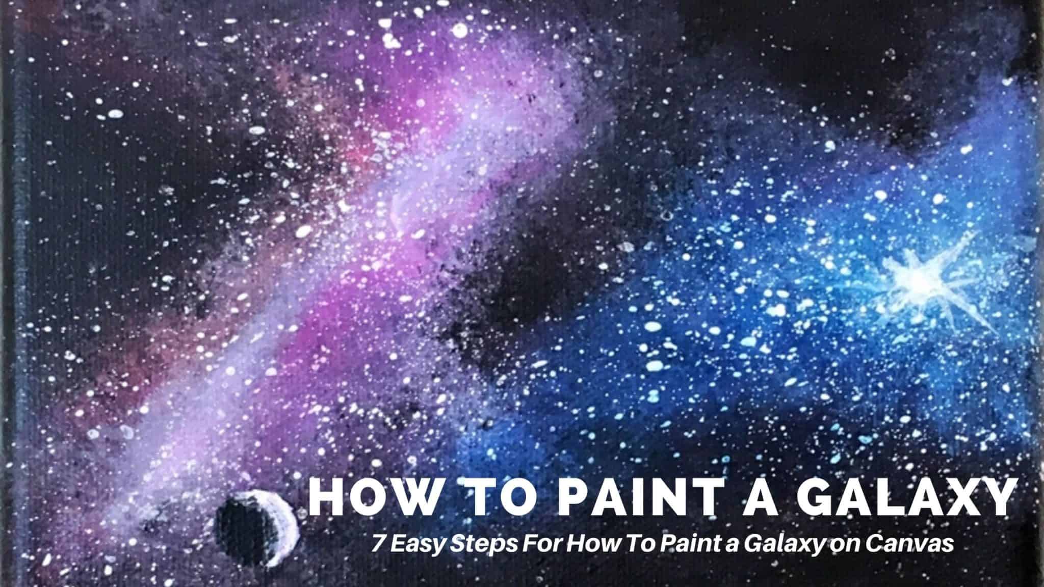 Easy Galaxy Painting For Beginners Art With Marc Explore And Learn   How.to .paint .a.galaxy.on .canvas 2048x1152 