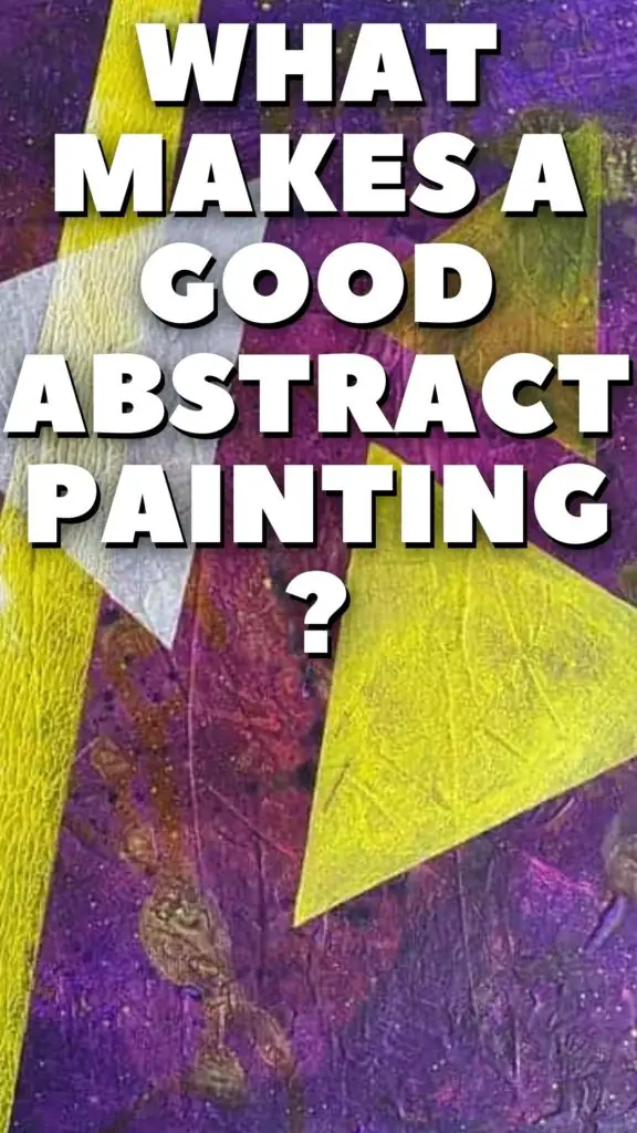 what-makes-a-good-abstract-painting-the-principles-of-art-art-with